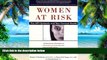 Big Deals  Women at Risk: The HPV Epidemic and Your Cervical Health  Best Seller Books Most Wanted