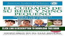 [PDF] El cuidado de su bebÃ© y niÃ±o pequeÃ±o: Desde el nacimiento hasta los cinco aÃ±os (Spanish