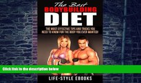 Big Deals  BODYBUILDING: The Best BODYBUILDING DIET - The Most Effective Tips And Tricks You Need