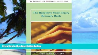 Big Deals  The Repetitive Strain Injury Recovery Book  Free Full Read Most Wanted