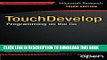 [PDF] TouchDevelop: Programming on the Go (Expert s Voice in Web Development) Popular Online
