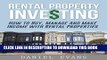 [PDF] Rental Property Investing: How To Buy, Manage And Make Income With Rental Properties Full