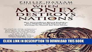 [PDF] When Money Destroys Nations: How Hyperinflation Ruined Zimbabwe, How Ordinary People