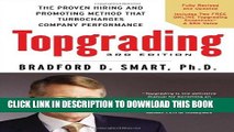 [PDF] Topgrading, 3rd Edition: The Proven Hiring and Promoting Method That Turbocharges Company