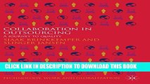 [PDF] Collaboration in Outsourcing: A Journey to Quality (Technology, Work and Globalization)
