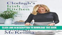 [PDF] Clodagh s Irish Kitchen: A Fresh Take on Traditional Flavors Popular Colection