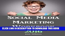 [PDF] Social Media Marketing Workbook: 2016 Edition - How to Use Social Media for Business Popular