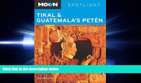 different   Moon Spotlight Tikal and Guatemala s PetÃ©n