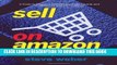 [PDF] Sell on Amazon: A Guide to Amazon s Marketplace, Seller Central, and Fulfillment by Amazon