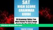 For you SAT High Score Grammar Guide (2013) - 19 Grammar Rules You Must Know To Get A High Score