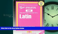 For you LATIN (SAT Subject Test Series) (Passbooks) (COLLEGE BOARD SAT SUBJECT TEST SERIES (SAT))