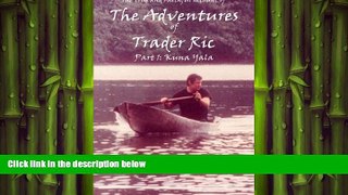 different   The True and Faithful Account of the Adventures of Trader Ric, Part 1: In Kuna Yala: