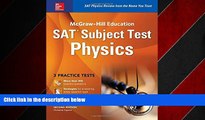 Enjoyed Read McGraw-Hill Education SAT Subject Test Physics 2nd Ed. (Mcgraw-Hill s Sat Subject