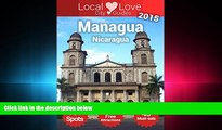 complete  Managua Top 181 Spots: Travel Guide to Managua, Nicaragua (Local Love Nicaragua City
