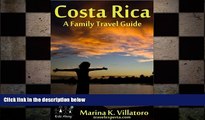 different   Costa Rica Travel Guide (Take The Kids Along)