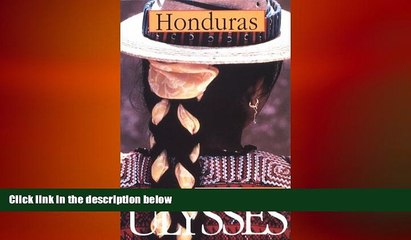 there is  Honduras, Travel Guide (Ulysses Travel Guide Honduras)