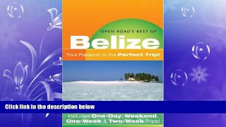 different   Open Road s Best of Belize