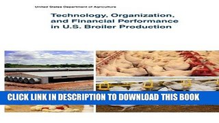 [PDF] Technology, Organization, and Financial Performance in U.S. Broiler Production Popular Online