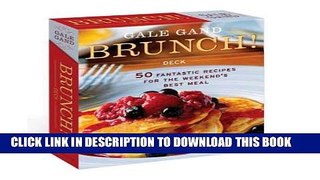 [PDF] [BRUNCH DECK: 50 FANTASTIC RECIPES FOR THE WEEKEND S BEST MEAL] BY Gand, Gale (Author)