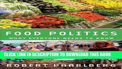 [PDF] Food Politics: What Everyone Needs to Know? Popular Collection