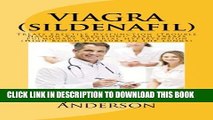 [PDF] VIAGRA (Sildenafil): Treats Erectile Dysfunction (Trouble Having An Erection); Also Treats