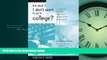 Enjoyed Read But What If I Don t Want to Go to College?: A Guide to Success Through Alternative