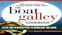 [PDF] The Boat Galley Cookbook: 800 Everyday Recipes and Essential Tips for Cooking Aboard Full