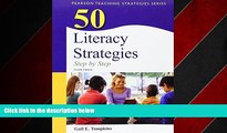 Popular Book 50 Literacy Strategies: Step-by-Step (4th Edition) (Books by Gail Tompkins)