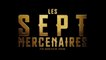 LES 7 MERCENAIRES (2016) Bande Annonce VF - HD