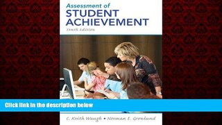Choose Book Assessment of Student Achievement (10th Edition)