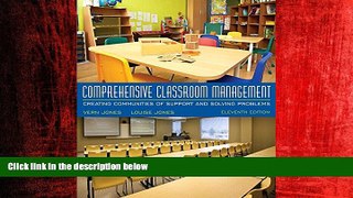 For you Comprehensive Classroom Management: Creating Communities of Support and Solving Problems,