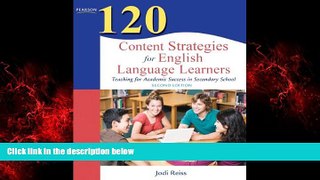 Online eBook 120 Content Strategies for English Language Learners: Teaching for Academic Success