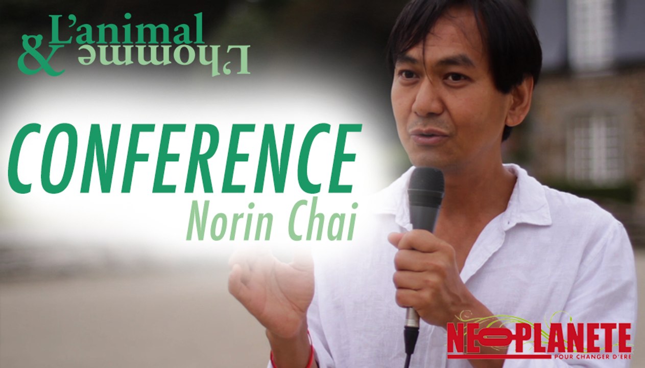 [L'animal&L'homme] Peut-on parler d'une seule intelligence ? - Norin Chai, Vétérinaire en chef et directeur adjoint de la Ménagerie du Jardin des Plantes