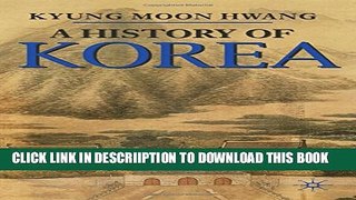 [New] A History of Korea (Palgrave Essential Histories Series) Exclusive Full Ebook
