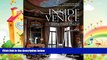different   Inside Venice: A Private View of the City s Most Beautiful Interiors