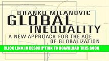 [PDF] Global Inequality: A New Approach for the Age of Globalization Full Online