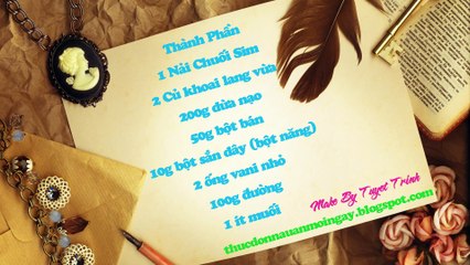 Hướng Dẫn Cách Nấu Chè Chuối Chưng - By Tuyet Trinh