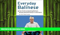 Free [PDF] Downlaod  Everyday Balinese: Your Guide to Speaking Balinese Quickly and Effortlessly