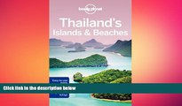 FREE DOWNLOAD  Lonely Planet Thailand s Islands   Beaches (Travel Guide)  BOOK ONLINE