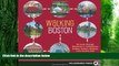 Must Have PDF  Walking Boston: 34 Tours Through Beantown s Cobblestone Streets, Historic