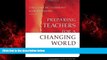 eBook Download Preparing Teachers for a Changing World: What Teachers Should Learn and Be Able to Do