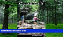 Big Deals  Oahu Trails: Walks, Strolls And Treks on the Capital Isle  Free Full Read Most Wanted