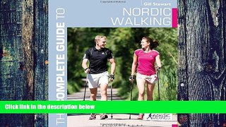 Big Deals  The Complete Guide to Nordic Walking  Best Seller Books Most Wanted