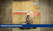 READ book  Lost   Found Bangkok  FREE BOOOK ONLINE