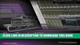 [PDF] Pro Tools 101: An Introduction to Pro Tools 11 (with DVD) (Avid Learning) Popular Collection