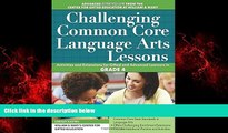 Choose Book Challenging Common Core Language Arts Lessons (Grade 4) (Challenging Common Core