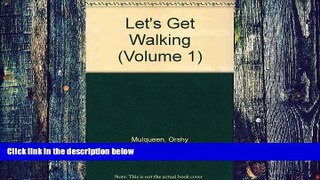 Big Deals  Let s Get Walking (Volume 1)  Best Seller Books Best Seller