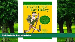 Big Deals  Travel Light Eat Heavy  Best Seller Books Best Seller