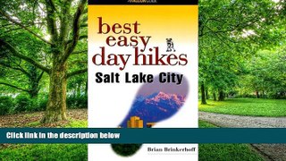 Big Deals  Best Easy Day Hikes Salt Lake City (Best Easy Day Hikes Series)  Free Full Read Most