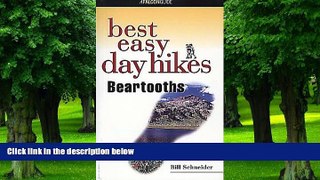 Must Have PDF  Best Easy Day Hikes Beartooths (Best Easy Day Hikes Series)  Best Seller Books Best